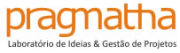 Pragmatha Laboratrio de Ideias & Gesto de Projetos